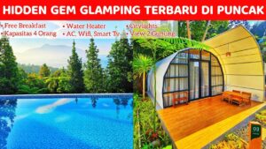 Glamping Puncak Murah Ada Kolam Renang