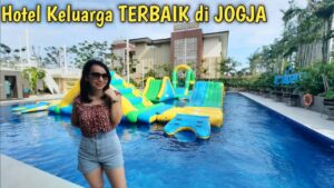 Hotel Ramah Anak di Jogja